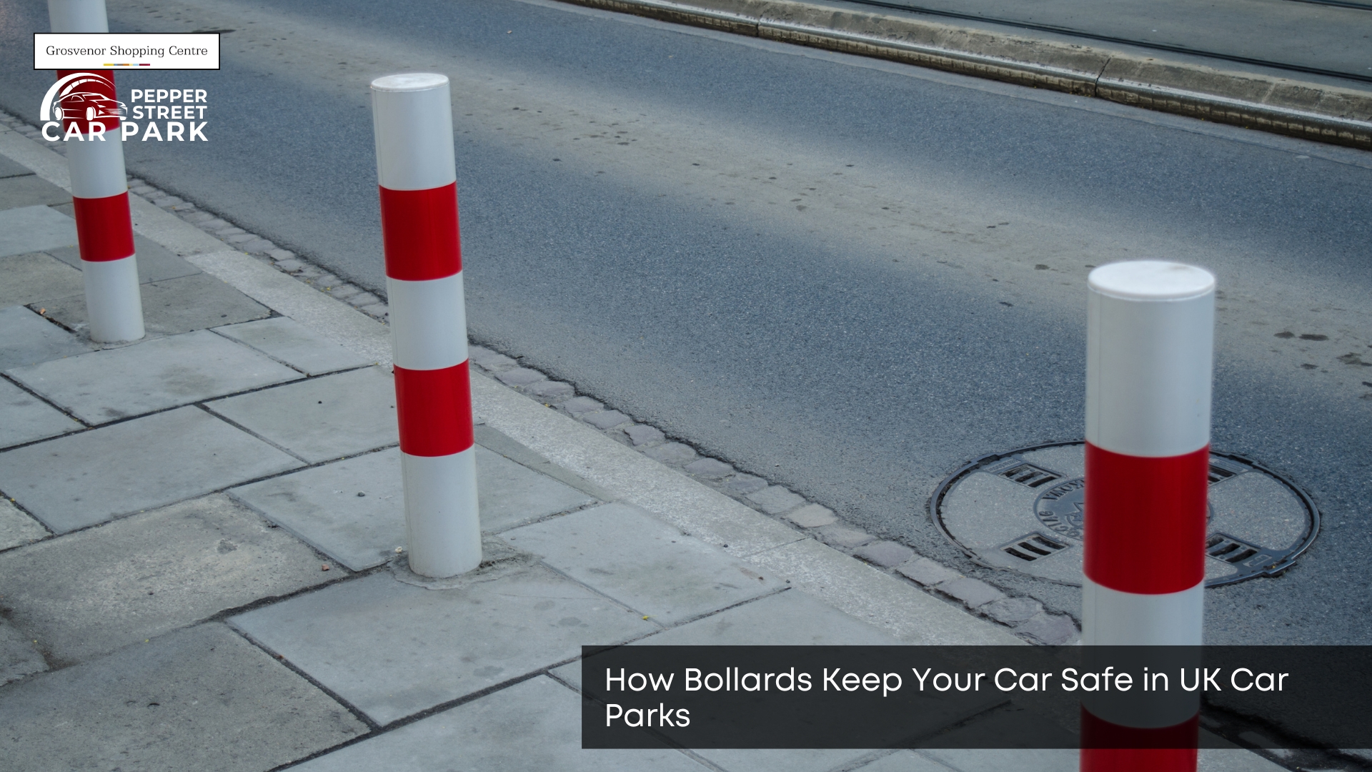 how bollards keep your car safe in uk car parks
